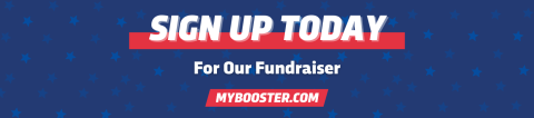 Sign Up Today For Our Fundraiser - mybooster.com